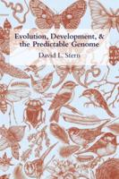 Evolution, Development, & The Predictable Genome