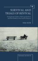 Survival and Trials of Revival