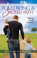 Following a Sacred Path