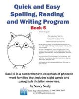 Quick and Easy Spelling, Reading and Writing Program Book 5