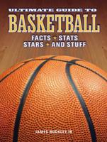 Ultimate Guide to Basketball