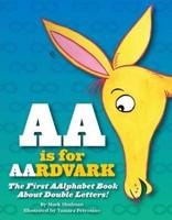 AA is for Aardvark