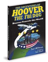 The Adventures of Hoover the FBI Dog