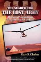 The Search for the Lost Army: The National Geographic and Harvard University Expedition