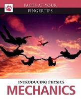Introducing Physics. Mechanics