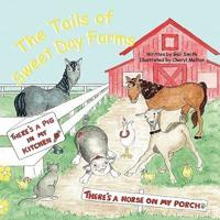 The Tails of Sweet Day Farms