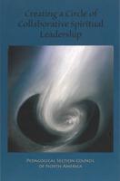 Creating a Circle of Collaborative Spiritual Leadership