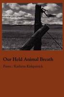 Our Held Animal Breath