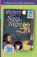 Mystery of the Naga at Night: Thailand 2