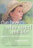 The Boy Who Saved My Life