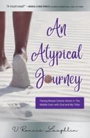 An Atypical Journey