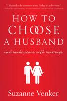 How to Choose a Husband