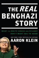 The Real Benghazi Story