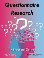 Questionnaire Research: A Practical Guide