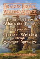 Better Writing Through Stronger Narrative
