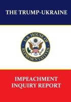 The Trump-Ukraine Impeachment Inquiry Report