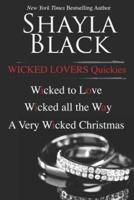 Wicked Lovers Quickies
