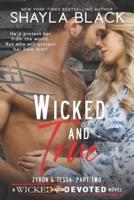 Wicked and True (Zyron and Tessa, Part Two)