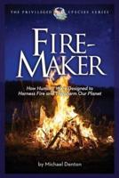 Fire-Maker Book