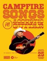Campfire Songs for Acoustic Guitar: Learn to Play 25 Classic Tunes