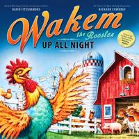Wakem the Rooster