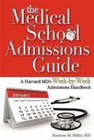 The Medical School Admissions Guide