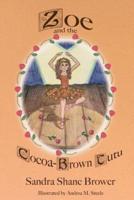 Zoe and the Cocoa-Brown Tutu
