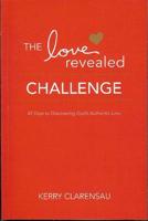 The Love Revealed Challenge