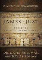James the Just, Ya'akov Hatzaddik, Presents Applications of Torah