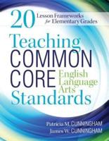 Teaching Common Core English Language Arts Standards