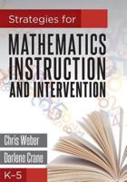 Strategies for Mathematics Instruction and Intervention, K-5