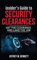 Insider's Guide to Security Clearances