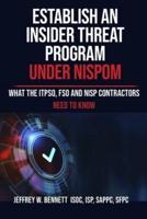 Establish an Insider Threat Program Under NISPOM
