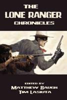The Lone Ranger Chronicles