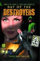 Day of the Destroyers: Jimmie Flint, Agent X11 Must Save America Novel