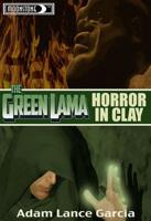 The Green Lama: Horror in Clay