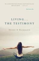 Living ... The Testimony
