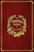 A Christmas Carol: With Original Illustrations