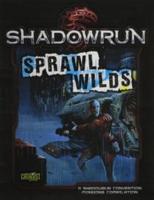 Shadowrun Sprawl Wilds