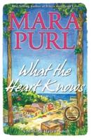 What the Heart Knows: A Milford-Haven Novel