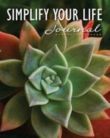 Simplify Your Life Journal