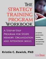 The Strategy Training Program Workbook