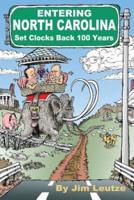 Entering North Carolina Set Clocks Back 100 Years