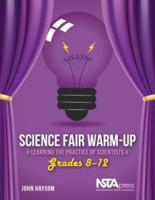 Science Fair Warm-Up. Grades 8-12