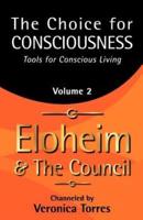 The Choice for Consciousness, Tools for Conscious Living