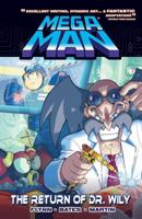 Mega Man. Volume Three The Return of Dr. Wily