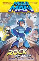 Mega Man. Volume Five Rock of Ages