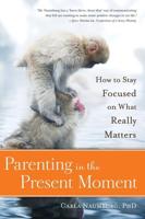 Parenting in the Present Moment