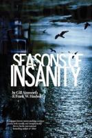Seasons of Insanity