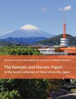 The Demotic and Hieratic Papyri in the Suzuki Collection of Tokai University